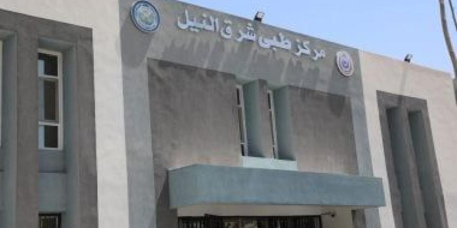 طفرة صحية ببنى سويف.. تطوير المركز الطبى شرق النيل لخدمة المواطنين